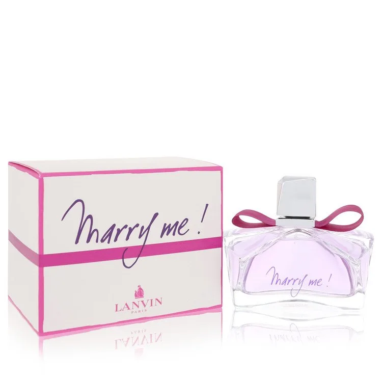 Marry Me Perfume by Lanvin 2.5 oz EDP Spray for Women